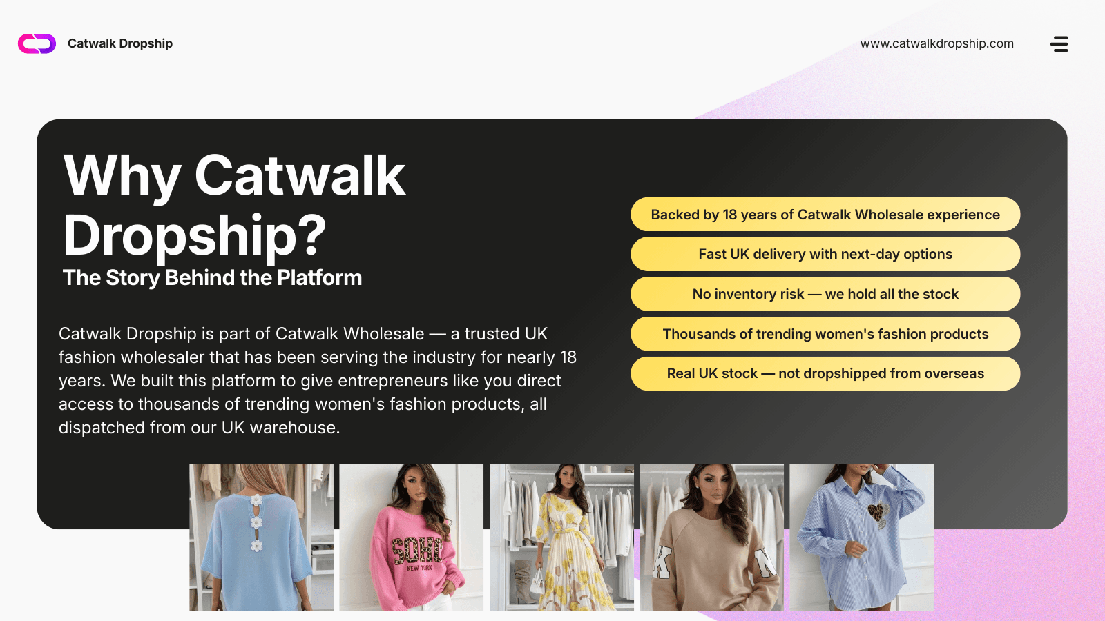 Why Catwalk Dropship - Backed by 19 years of wholesale experience
